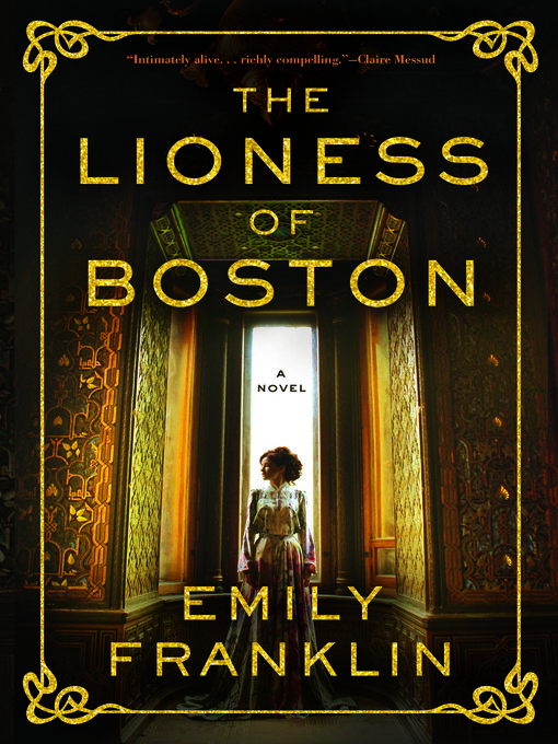 Title details for The Lioness of Boston by Emily Franklin - Wait list